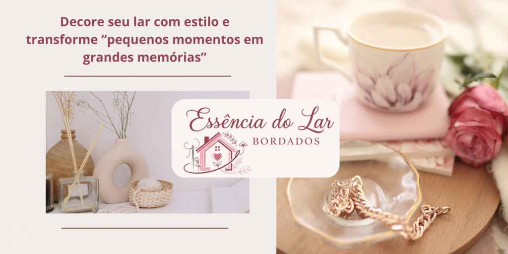 Essência do lar bordados